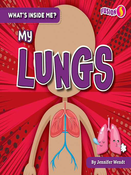 Title details for My Lungs by Jennifer Wendt - Available